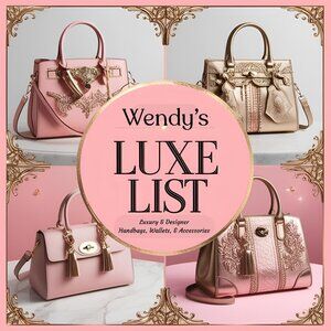 WENDY'S LUXE LIST: HANDBAG MUST-HAVES (Live Show Flyer)